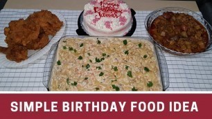 'Simple Birthday Food Ideas | Easy to Prepare Meals'