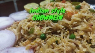 '#Chowmein #Noodels #desi.                              Indian Style Chowmein|By Parveen food gallery'