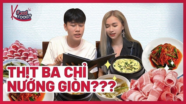 '[K-Food Road] Thịt ba chỉ nướng giòn? DAEPAE SAMGYEOPSAL ft Vu Vu'