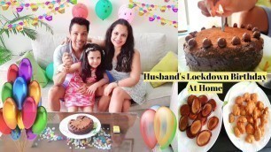 'Husband\'s Birthday Celebration In Lockdown || Food,Decorations & Gifts || Oreo Biscuit Cake Recipe'