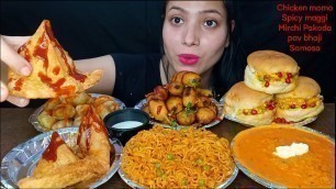 'Eating Spicy Masala Maggie, Chicken Momo, Mirchi Pakoda, Aloo Samosa, Pav Bhaji | Street Food Eating'