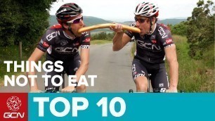'Top 10 Things Not To Eat While Cycling'