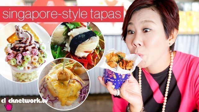 'Singapore-Style Tapas - Foodporn: EP21'