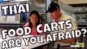 'Afraid to Eat Off Thai Foods Carts? There\'s Always an Option!'