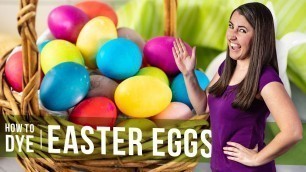 'How to Dye Easter Eggs with Food Coloring or Natural Colors'
