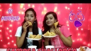 'SAMOSA EATING CHALLENGE | 10 samosa eating challenge | Food Challenge India | Street Food Challenge'