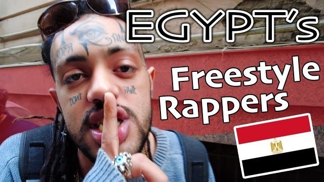 'Freestyle Rappers of CAIRO, EGYPT + Egyptian Street Food & More! رابر مصر هنا القاهرة'
