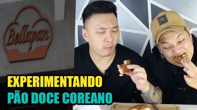 'EXPERIMENTANDO PELA PRIMEIRA VEZ PÃO DOCE COREANO | K-FOOD CoreBrow'