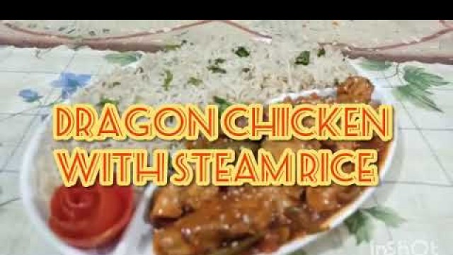 'Dragon Chicken with Steam Rice | Indo-Chinese Recipe | By Farhana Cuisine'