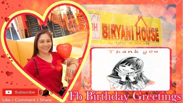 'BIRYANI HOUSE || ARABIC and ASIAN FOOD  || BIRTHDAY CELEBRATION || FB GREETINGS TYSM Mairine Gemora'