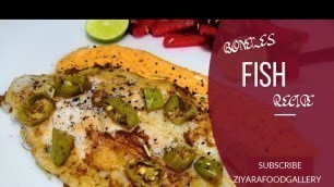 'boneless fish recipe | fish recipe | ziyara food gallery |'