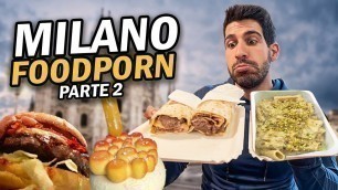 'MILANO FOODPORN 2 - I ristoranti più buoni di Milano'