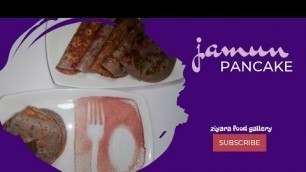'Jamun pancake | pancake recipe | ziyara food gallery |'