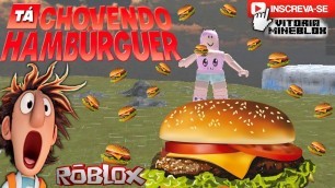 'TÁ CHOVENDO HAMBURGUER NO ROBLOX (Junk Food Simulator) / Vitória MineBlox'