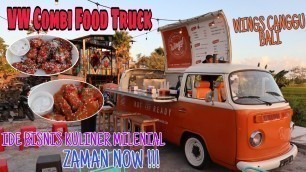 'VW Combi Food Truck - Special Menu Chicken Wings From Wings Canggu Bali | Volkswagen Combi is Legend'