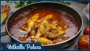 'Traditional Village Style Nethallu Pulusu || నెత్తళ్ళ పులుసు || Wirally Food'
