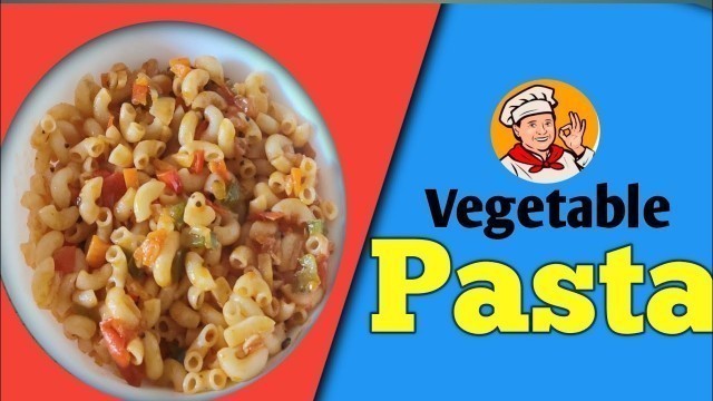 '#VegetablePasta #easyfoodwishes Indian style vegetable pasta | Pasta recipe |easy food wishes'