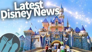 'Latest Disney News: No More Masks at an Orlando Theme Park, Disneyland Opens to Everyone and MORE!'