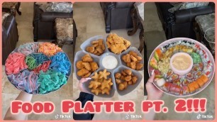 'Food Platter Pt.2! | TikTok Compilation 2020'