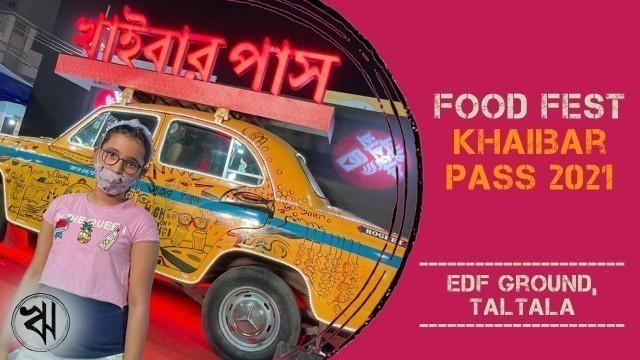 'ABP Ananda  Khaibar Pass 2021 l Food fest l South Kolkata Food Festival l Dakhiner Khaibar Pass 2021'