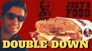 'DOUBLE DOWN KFC | PROVIAMOLO! | JOEY\'S FOOD'