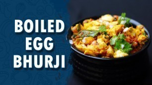 'Boiled Egg Bhurji Recipe| Egg Bhurji Recipe || Easy to make Spicy Boiled Egg Bhurjee|| Wirally Food'