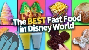 'The Best Fast Food in Disney World'