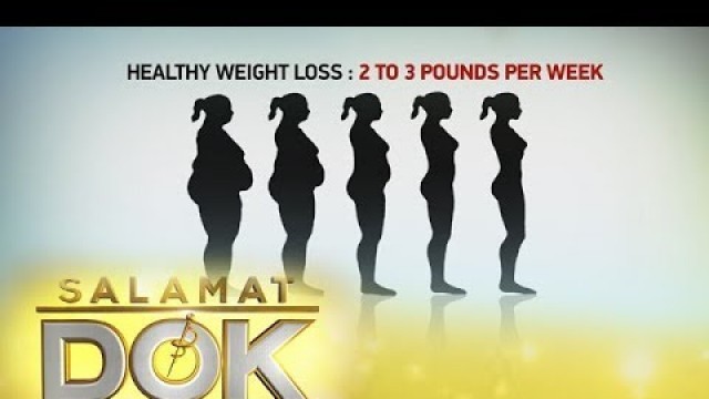 'Salamat Dok: Healthy weight loss'