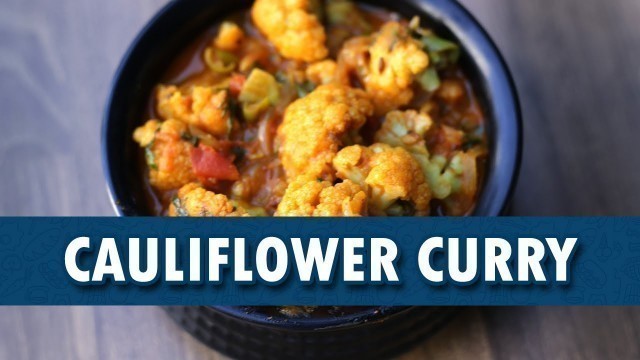 'Cauliflower Curry | How to cook Cauliflower Curry | Wirally Food'
