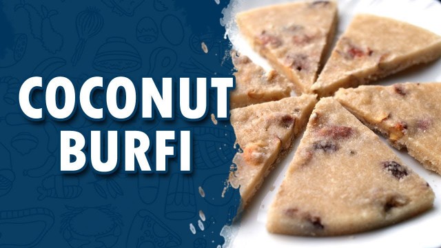 'Coconut Burfi || Wirally Food'