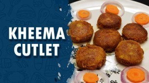 'Kheema Cutlet || Wirally Food'