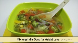 'Mix Vegetable Soup for Weight Loss - Recipe in Hindi by Cooking with Smita | Diet Food'