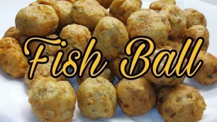 'Filipino Street Foods Fish Ball | how to make Fish Ball | MediCusina Lutong OFW'