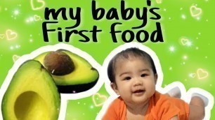 'INTRODUCING SOLID FOOD| AVOCADO | TAMANG KAIN JOURNEY| 6MONTHS| Philippines'