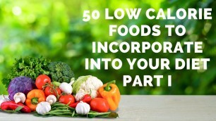 '50 Low Calorie Foods to Incorporate into your Diet #1 - Weight Loss Foods #Shorts'