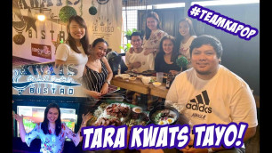 'TEAMKAPOP GOES TO KWATS BISTRO | BUDGET FRIENDLY FOOD PARK IN TAGUIG | TARA KWATS TAYO'