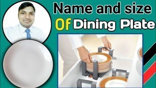'Name And Size Of Dining Plate!!Plates Name And Size!!Hindi!!'