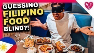 'FOREIGNER guessing FILIPINO FOOD without seeing it - BLINDFOLD CHALLENGE'
