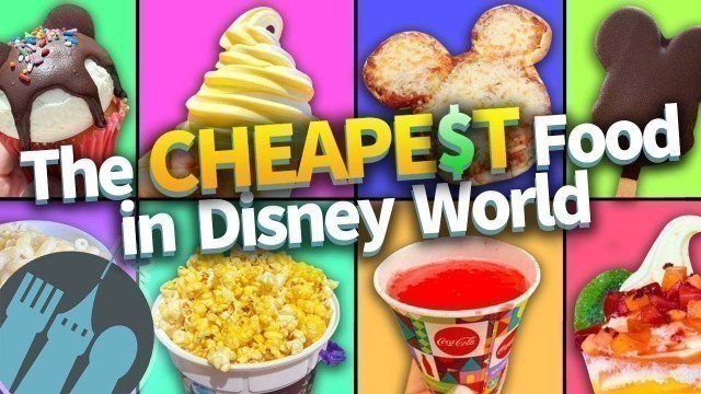 'The Cheapest Food in Disney World'