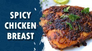 'Spicy Chicken Breast | How to Cook Chicken Breast || Wirally Food'