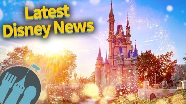 'Latest Disney News: Disneyland is OPENING Soon, Disney World Gets Crowded Over Spring Break & MORE'