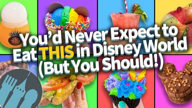 'You’d Never Expect to Eat THIS in Disney World (But You Should!)'