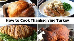 'How To Cook Thanksgiving Turkey: From Beginner to Bold'