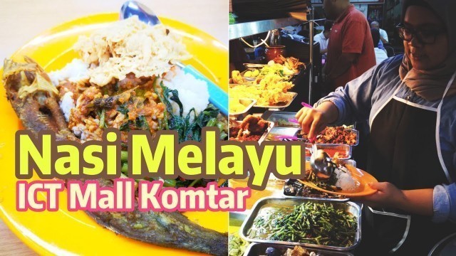 'Nasi Melayu Nasi Campur Keli Goreng Penang Street Food Malaysia ICT Mall Komtar Penang'