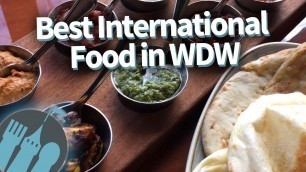 'Disney World\'s Best International Food and Restaurants!'
