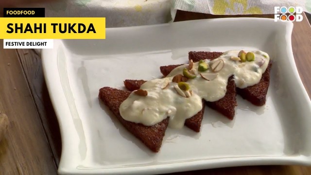 'Shahi Tukda | Festive Delight | FoodFood'