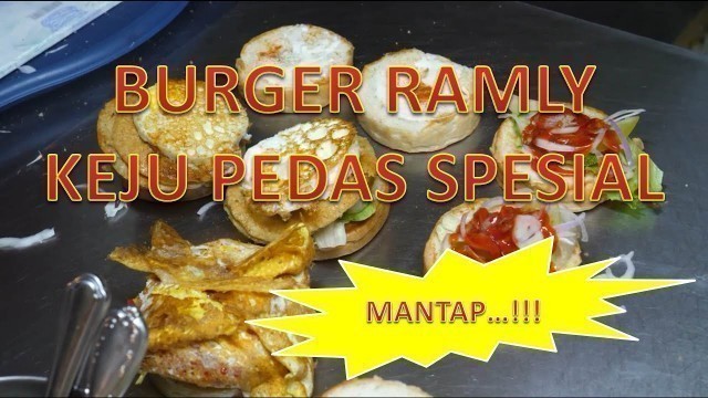 'Burger Ramly Double Keju Extra Pedas Spesial | Makanan Jalanan Malaysia | Street Food 45'