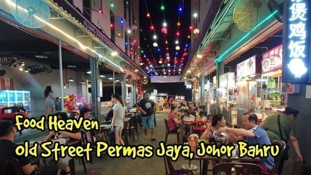 'Malaysia street food Johor Bahru Permas Jaya old street 2'