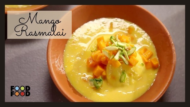 'Mango Rasmalai | FoodFood'