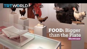 'FOOD: Bigger than the Plate | Exhibitions | Showcase'